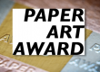 Paper Art Award for visual paper art by d´mage, Canon and Hahnemühle