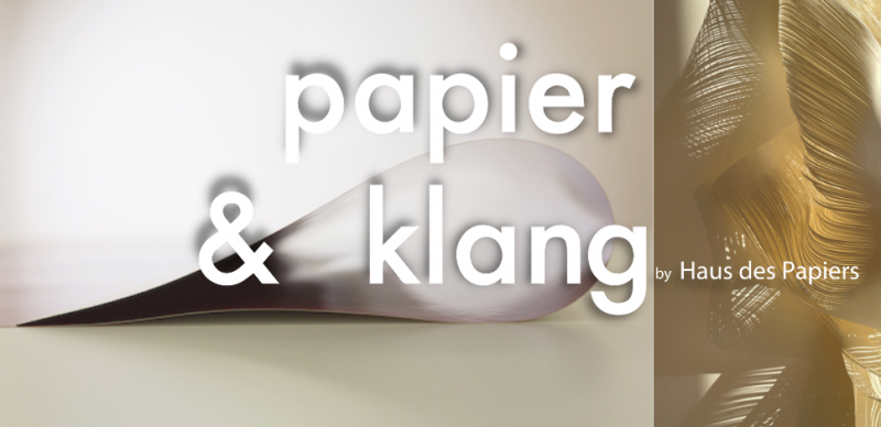 papier & klang by Haus des Papiers, Papierkunstfetstival Berlin 2023