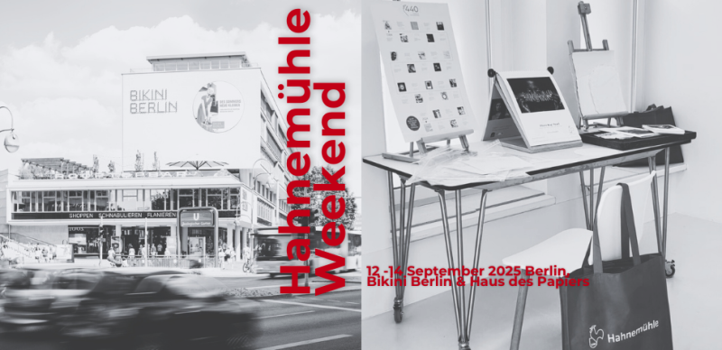 Hahnemühle Weekend Bikini Berlin and at Haus des Papiers 2025, Berlin Experience paper at the Hahnemühle Weekend Bikini Berlin and at Haus des Papiers 2025, Berlin