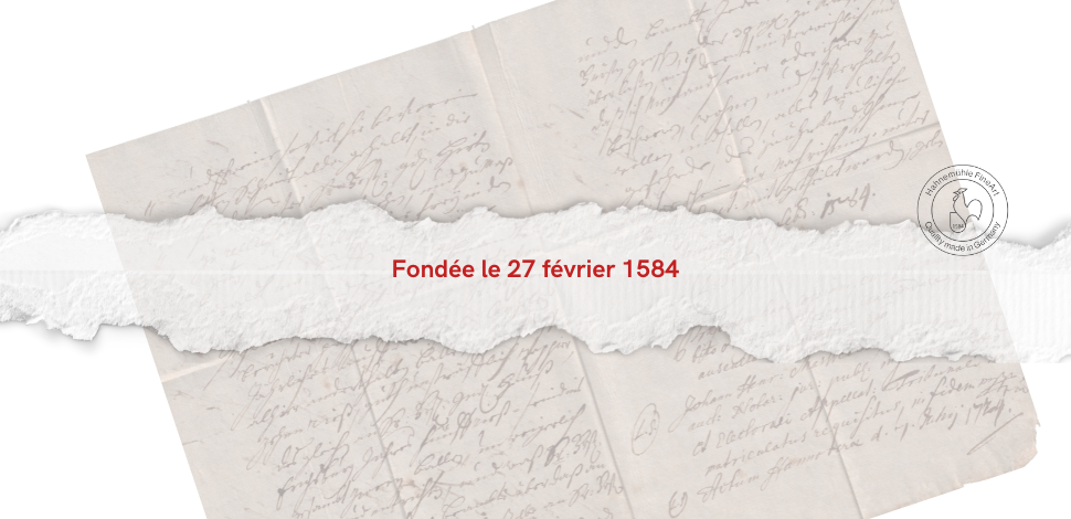 Hahnemühle Fondée le 27 février 1584